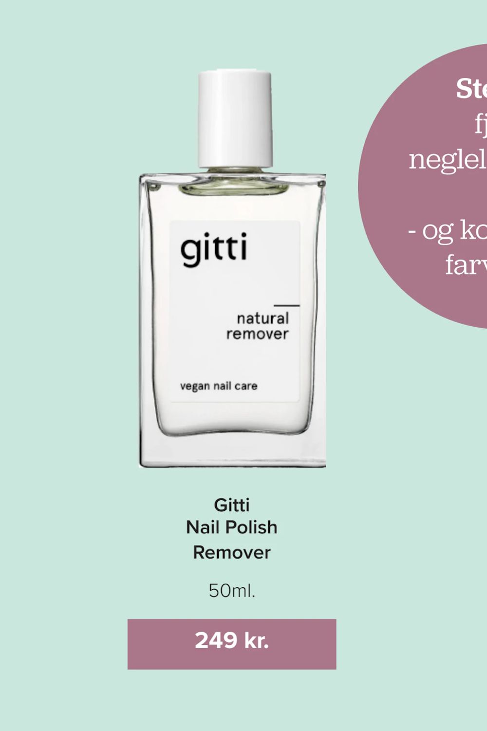 Tilbud på Gitti Nail Polish Remover fra Helsemin til 249 kr.