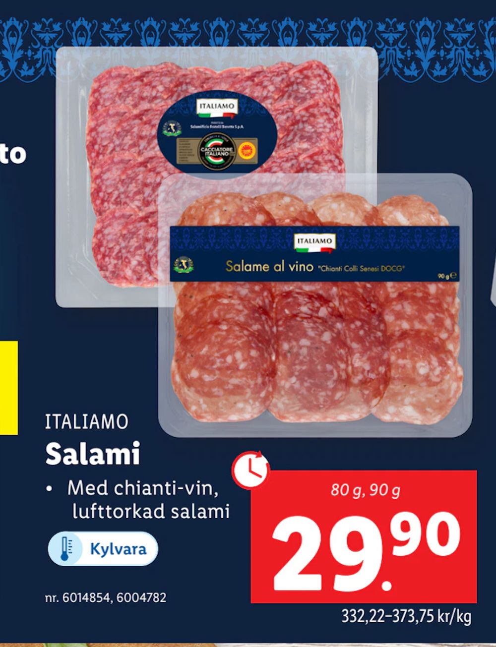 Erbjudanden på Salami från Lidl för 29,90 kr