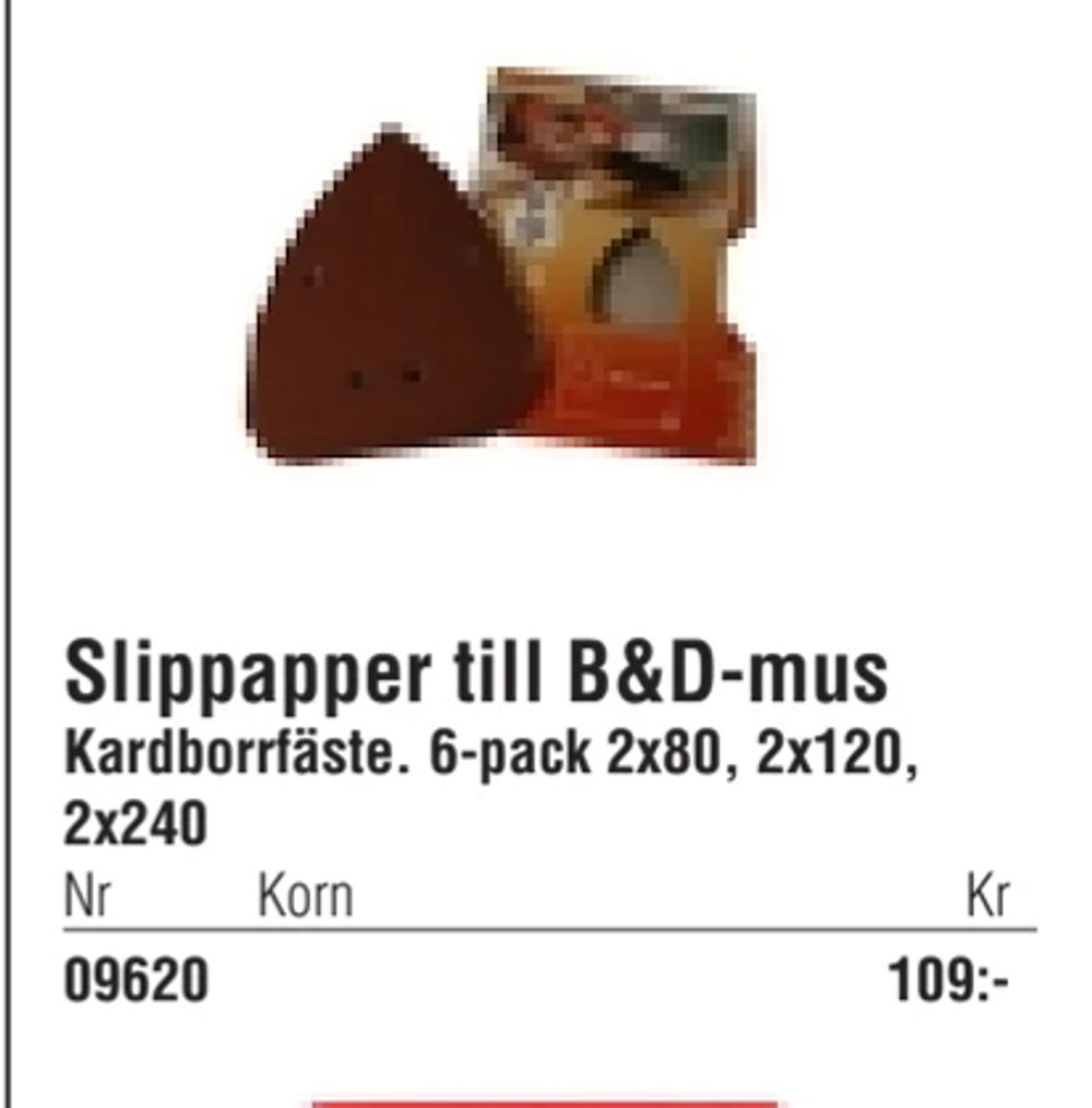 Erbjudanden på Slippapper till B&D-mus från Erlandsons Brygga för 109 kr