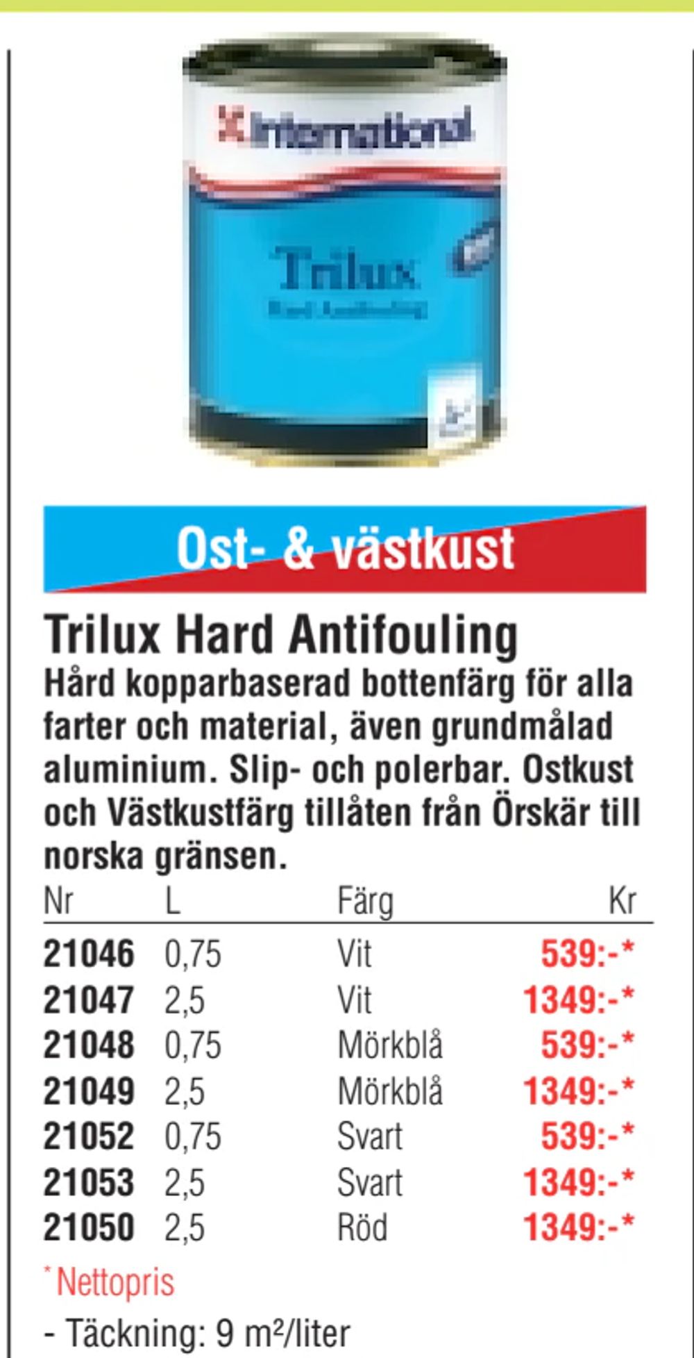 Erbjudanden på Trilux Hard Antifouling från Erlandsons Brygga för 539 kr