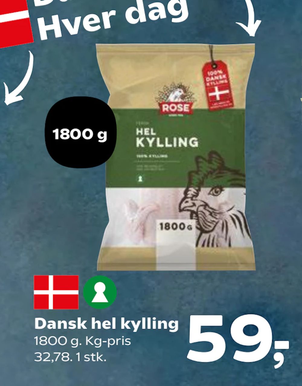 Tilbud på Dansk hel kylling fra Kvickly til 59 kr.