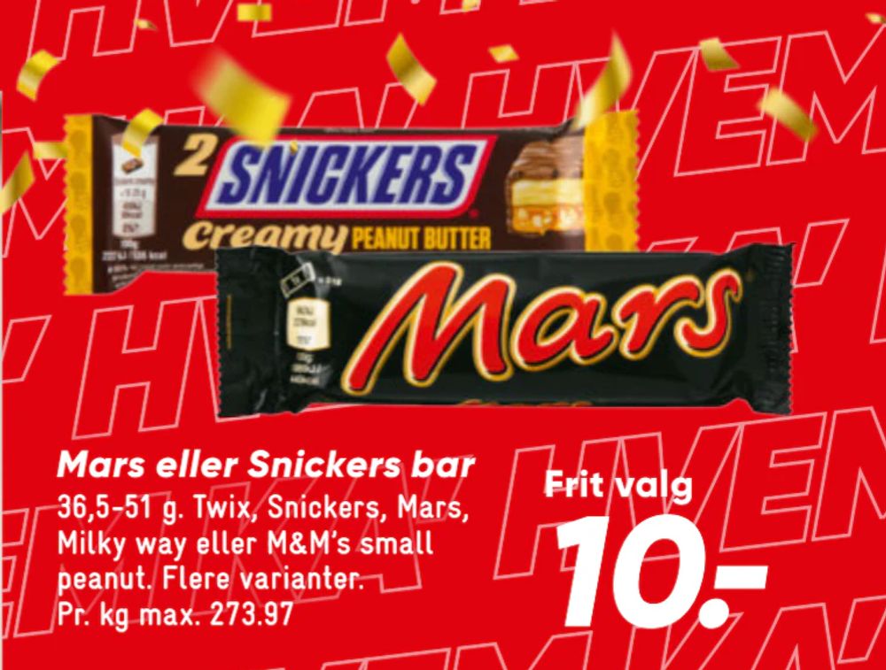 Tilbud på Mars eller Snickers bar fra Bilka til 10 kr.