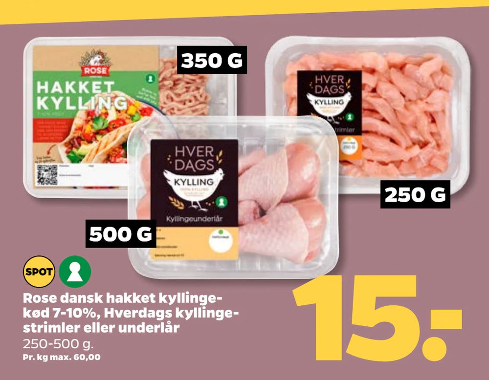 Tilbud på Rose dansk hakket kyllingekød 7-10%, Hverdags kyllingestrimler eller underlår fra Netto til 15 kr.