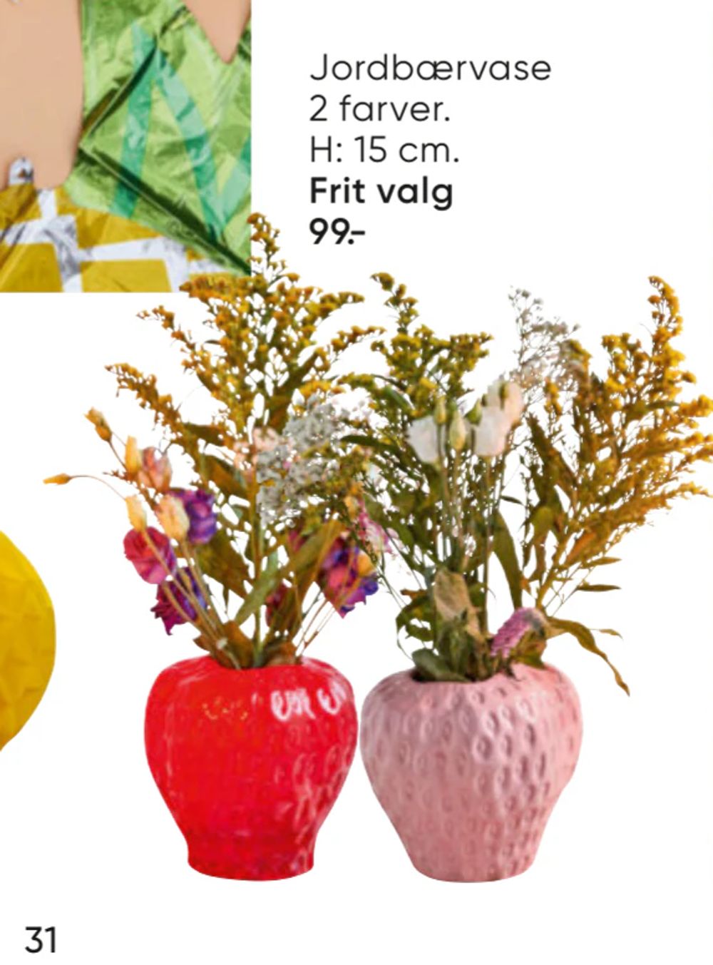 Tilbud på Jordbærvase 2 farver fra Bilka til 99 kr.