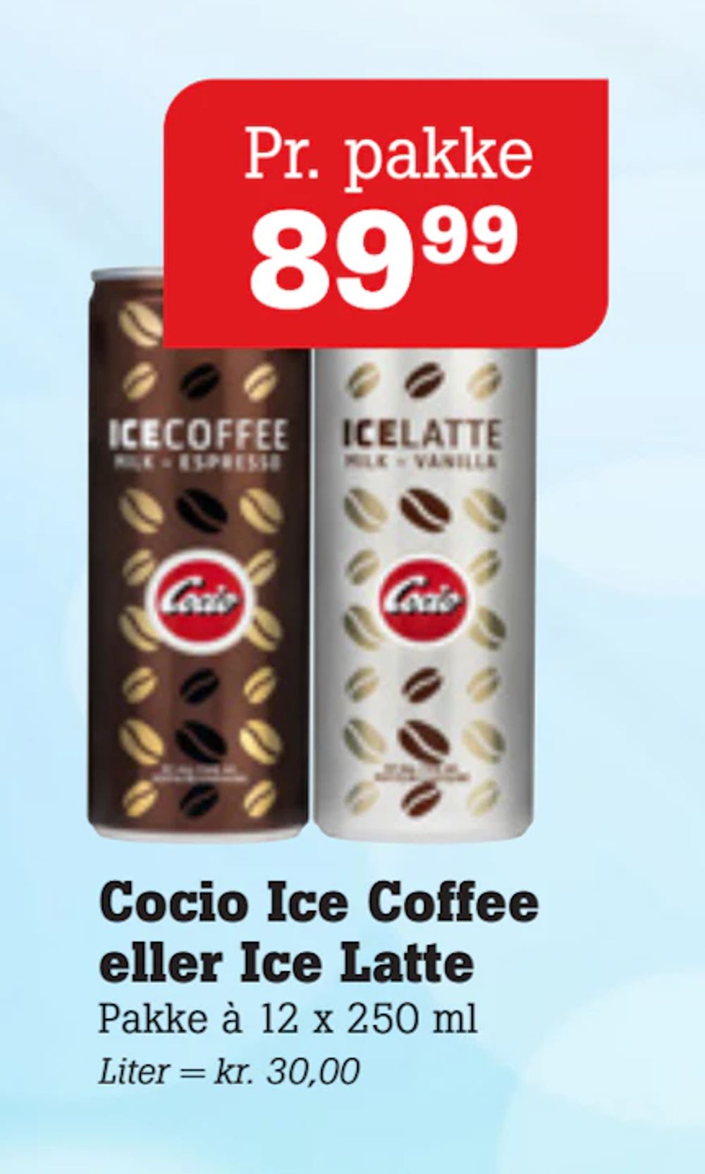 Tilbud på Cocio Ice Coffee eller Ice Latte fra Poetzsch Padborg til 89,99 kr.