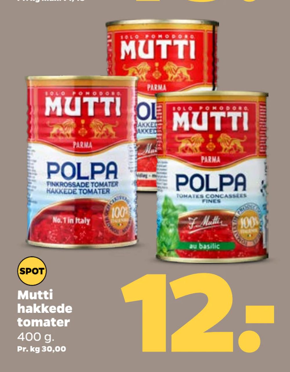 Tilbud på Mutti hakkede tomater fra Netto til 12 kr.
