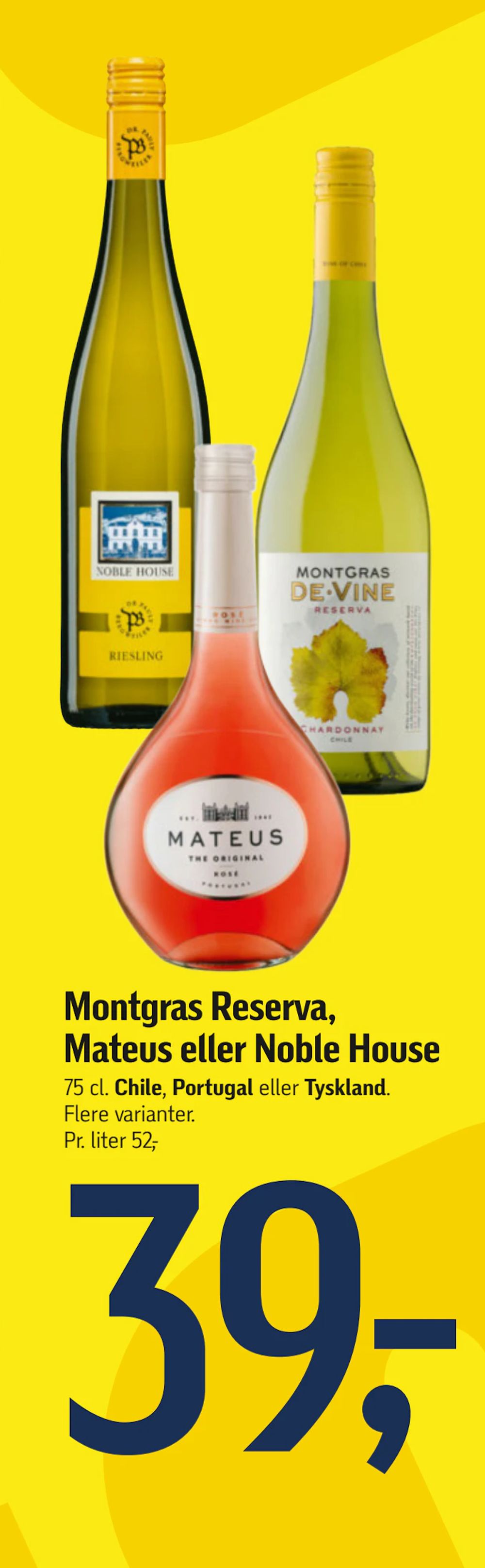 Tilbud på Montgras Reserva, Mateus eller Noble House fra føtex til 39 kr.