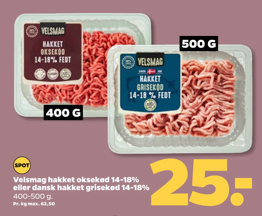 Tilbud på Velsmag hakket oksekød 14-18% eller dansk hakket grisekød 14-18% fra Netto til 25 kr.