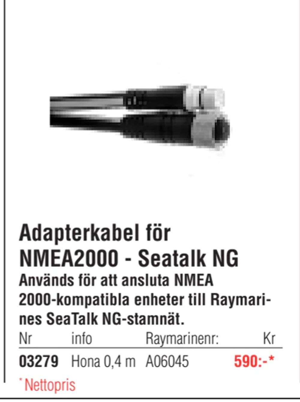 Erbjudanden på Adapterkabel för NMEA2000 - Seatalk NG från Erlandsons Brygga för 590 kr