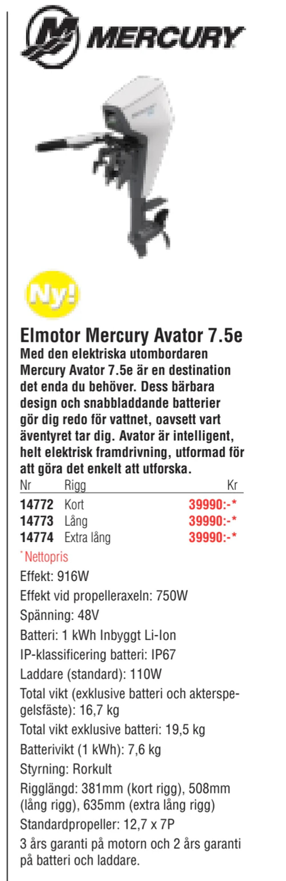 Erbjudanden på Elmotor Mercury Avator 7.5e från Erlandsons Brygga för 39 990 kr