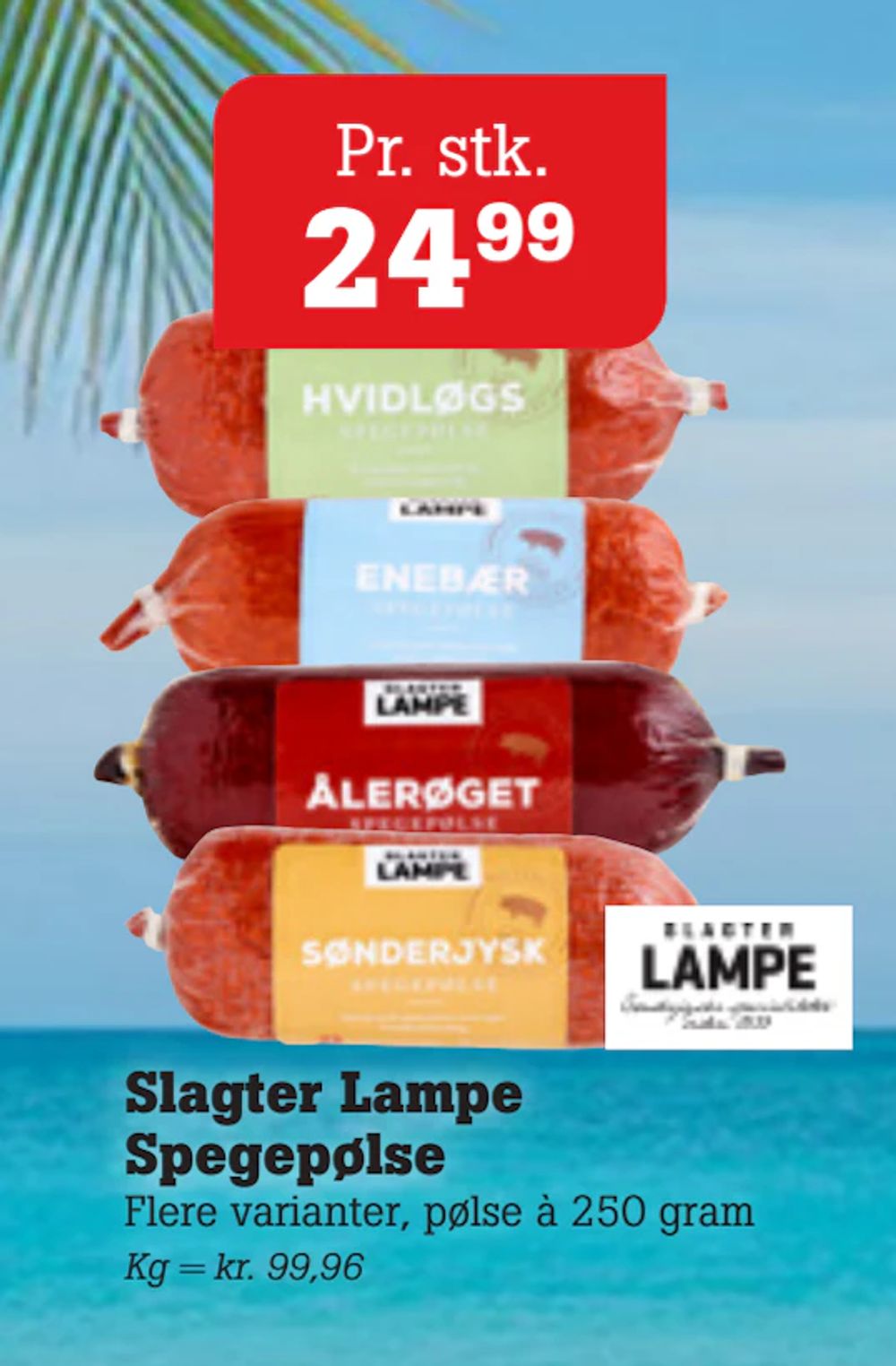 Tilbud på Slagter Lampe Spegepølse fra Poetzsch Padborg til 24,99 kr.