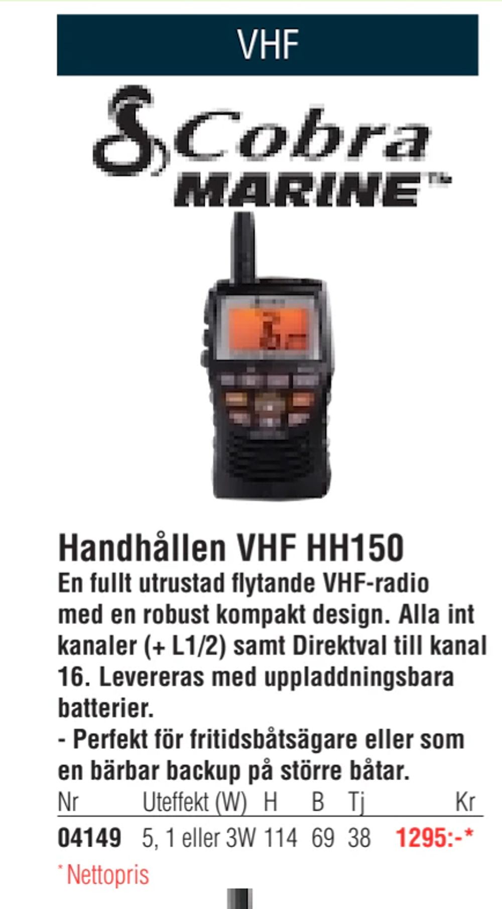 Erbjudanden på Handhållen VHF HH150 från Erlandsons Brygga för 1 295 kr