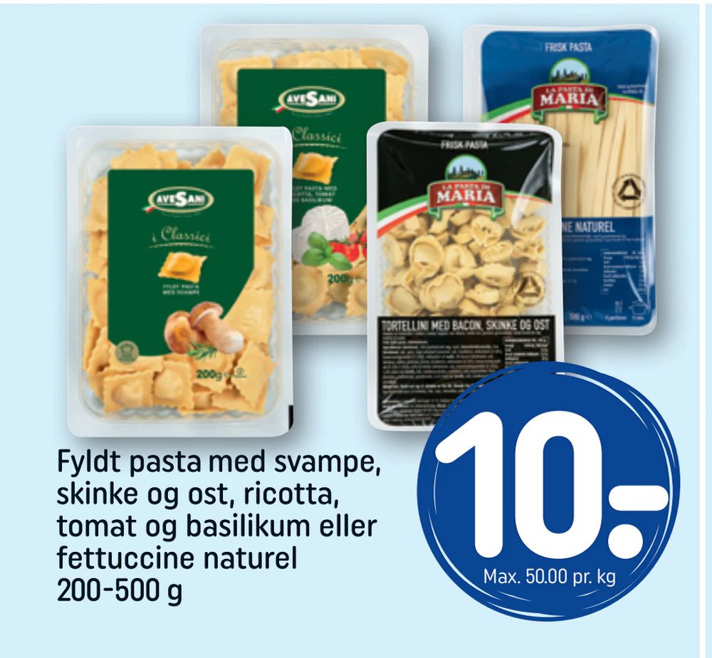 Tilbud på Fyldt pasta med svampe, skinke og ost, ricotta, tomat og basilikum eller fettuccine naturel 200-500 g fra REMA 1000 til 10 kr.
