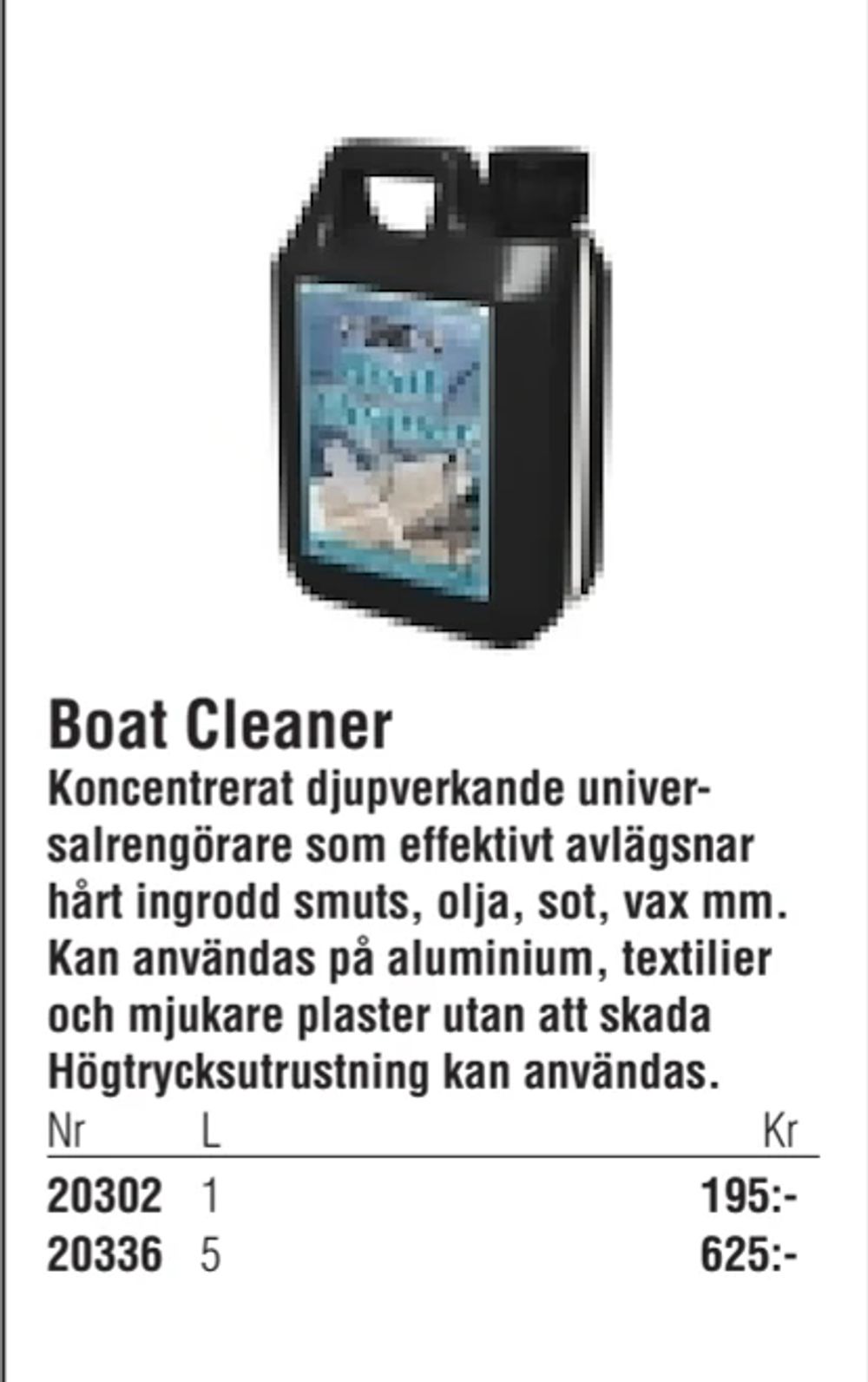 Erbjudanden på Boat Cleaner från Erlandsons Brygga för 195 kr