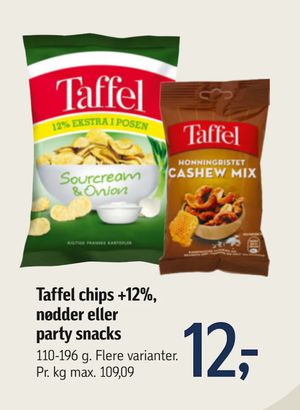 Taffel chips +12%, nødder eller party snacks