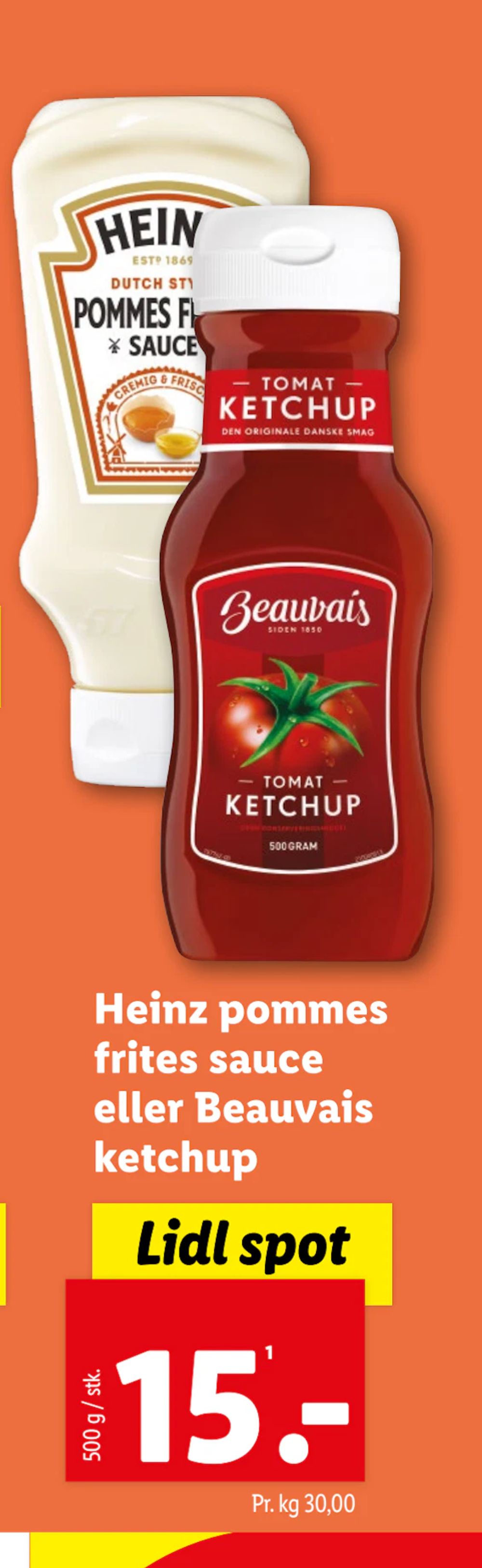 Tilbud på Heinz pommes frites sauce eller Beauvais ketchup fra Lidl til 15 kr.