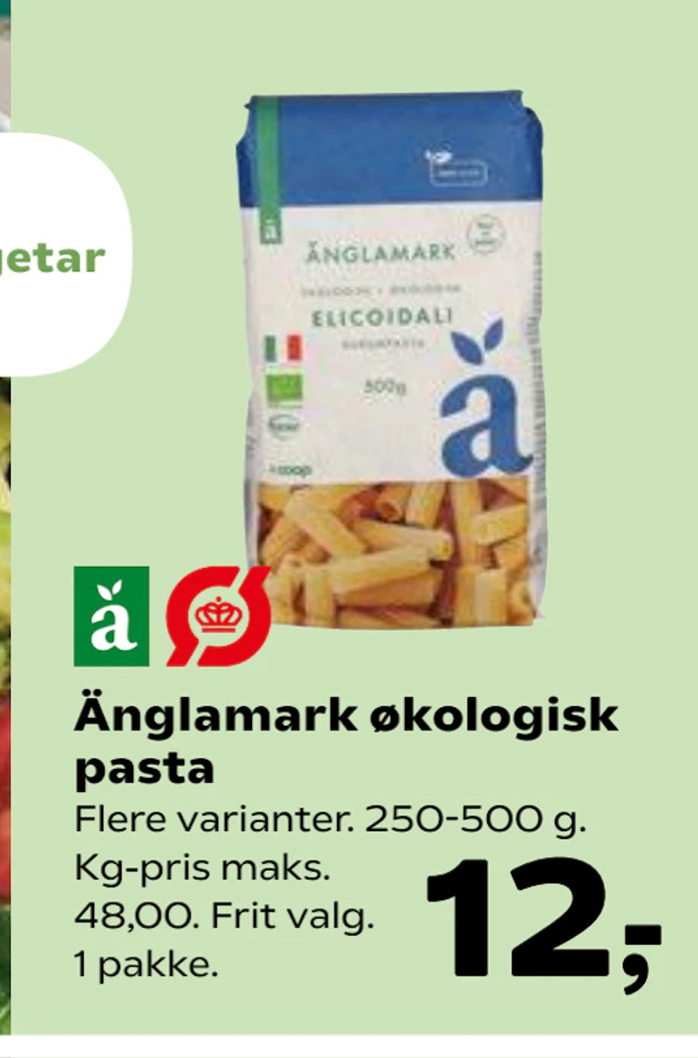 Tilbud på Änglamark økologisk pasta fra SuperBrugsen til 12 kr.