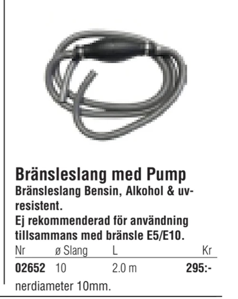 Erbjudanden på Bränsleslang med Pump från Erlandsons Brygga för 295 kr