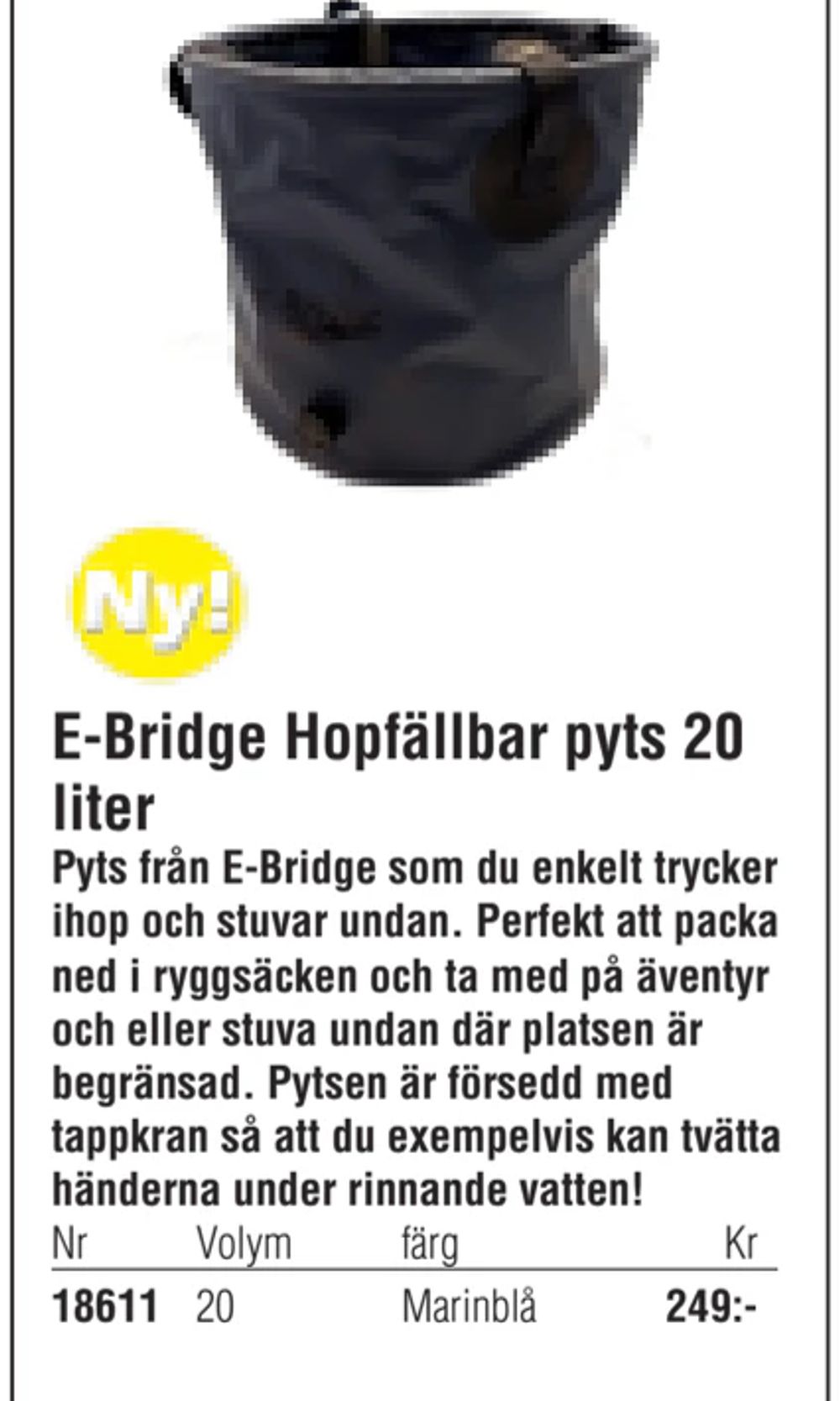 Erbjudanden på E-Bridge Hopfällbar pyts 20 liter från Erlandsons Brygga för 249 kr