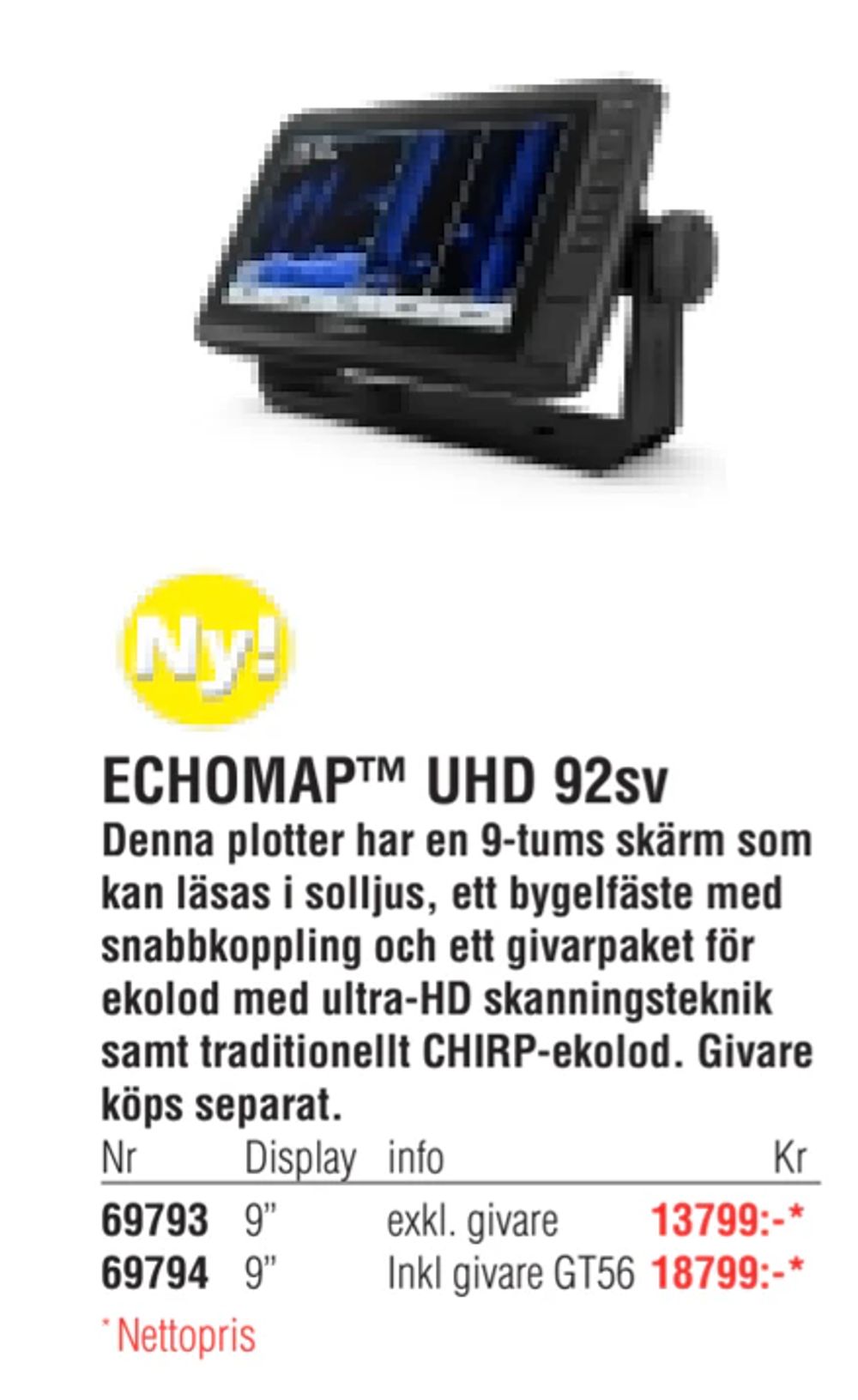 Erbjudanden på ECHOMAP™ UHD 92sv från Erlandsons Brygga för 13 799 kr
