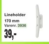 Lineholder 170 mm