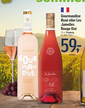 Gourmandise Rosé eller Les Jamelles Rouge Osé