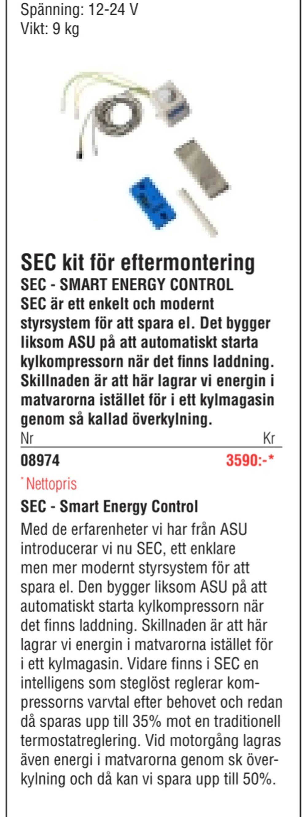 Erbjudanden på SEC kit för eftermontering från Erlandsons Brygga för 3 590 kr