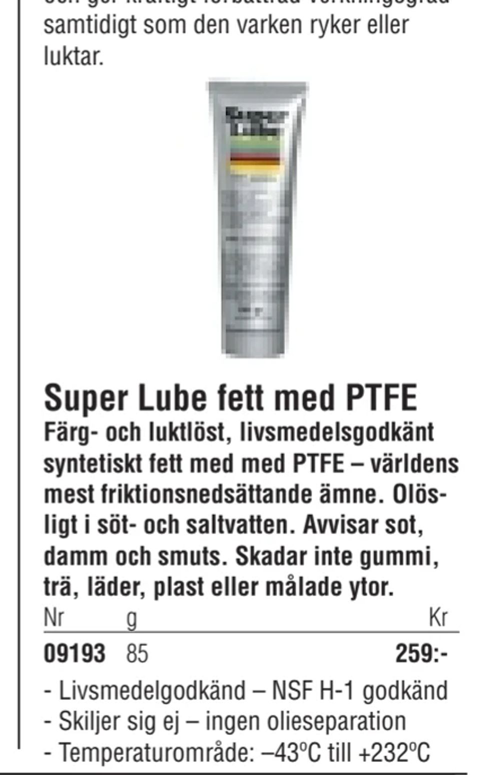 Erbjudanden på Super Lube fett med PTFE från Erlandsons Brygga för 259 kr