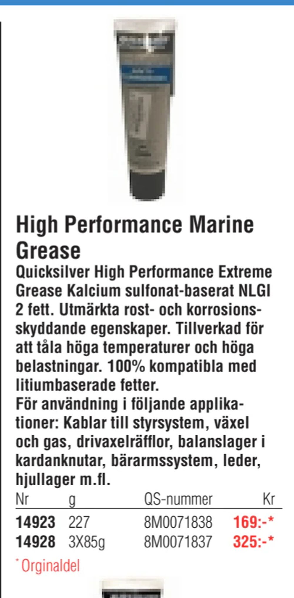 Erbjudanden på High Performance Marine Grease från Erlandsons Brygga för 169 kr