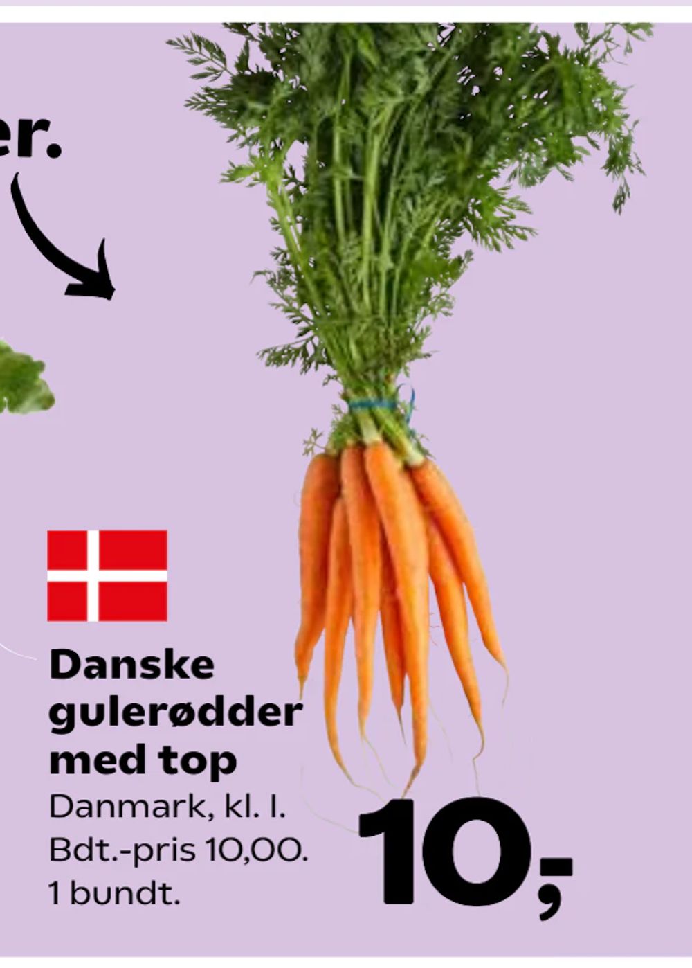 Tilbud på Danske gulerødder med top fra SuperBrugsen til 10 kr.