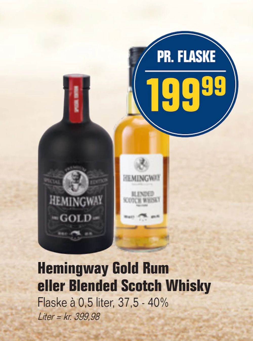 Tilbud på Hemingway Gold Rum eller Blended Scotch Whisky fra Otto Duborg til 199,99 kr.