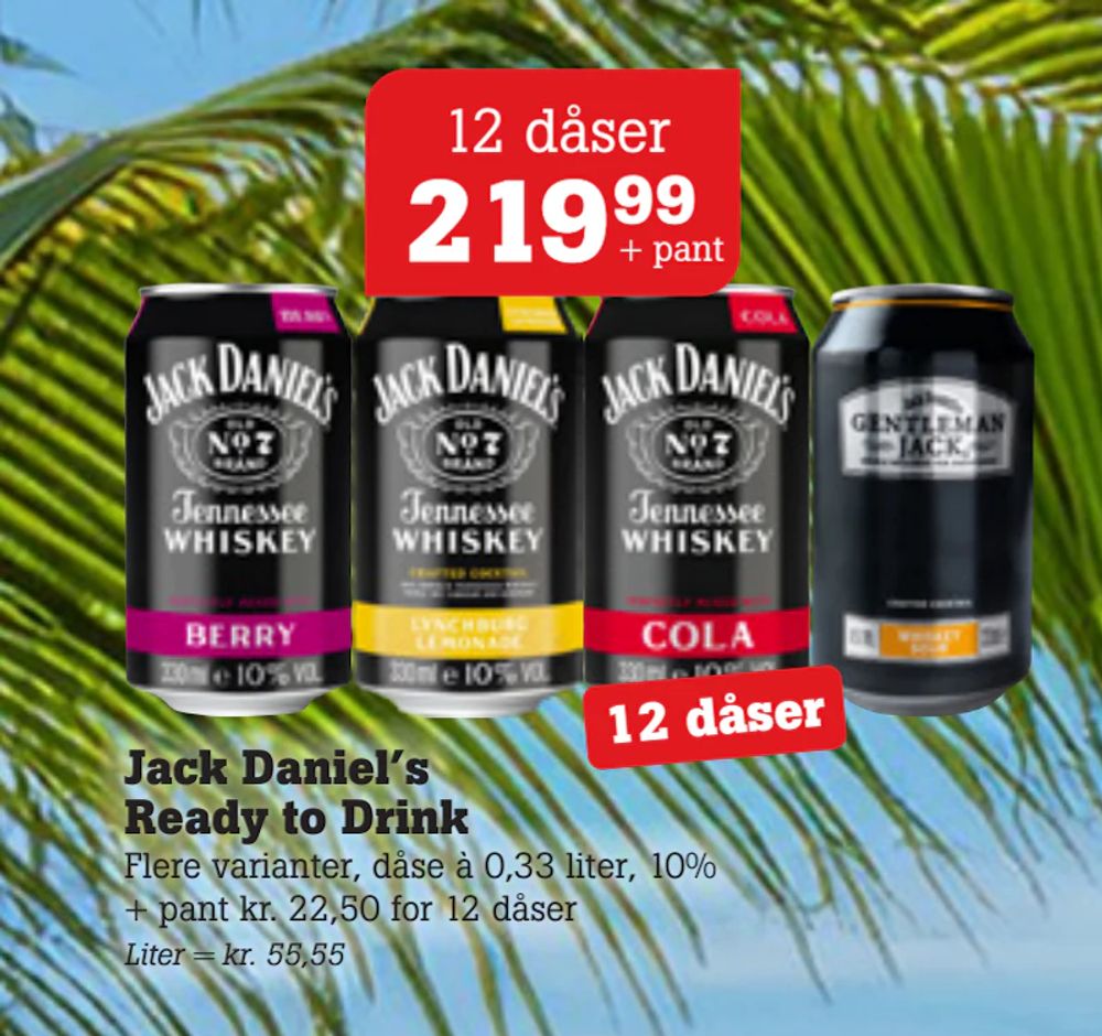 Tilbud på Jack Daniel’s Ready to Drink fra Poetzsch Padborg til 219,99 kr.