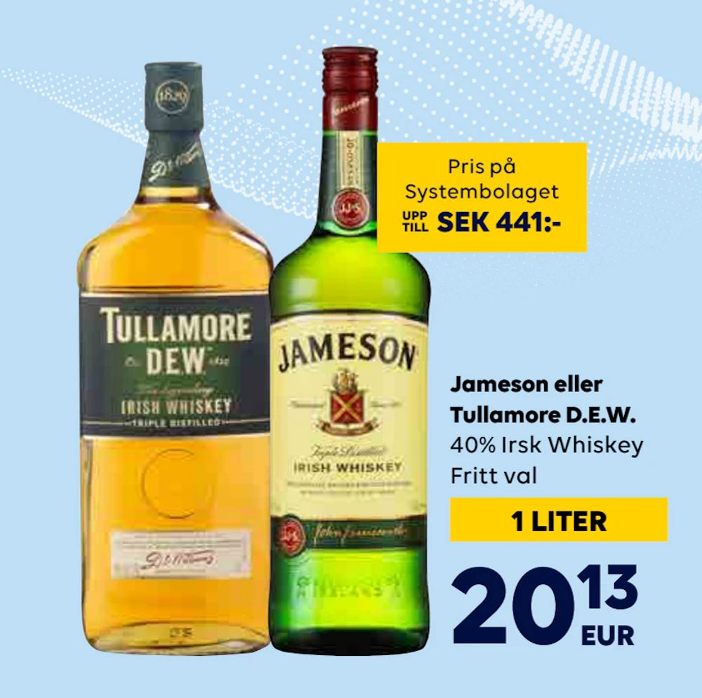 Erbjudanden på Jameson eller Tullamore D.E.W från Bordershop för 20,13 €