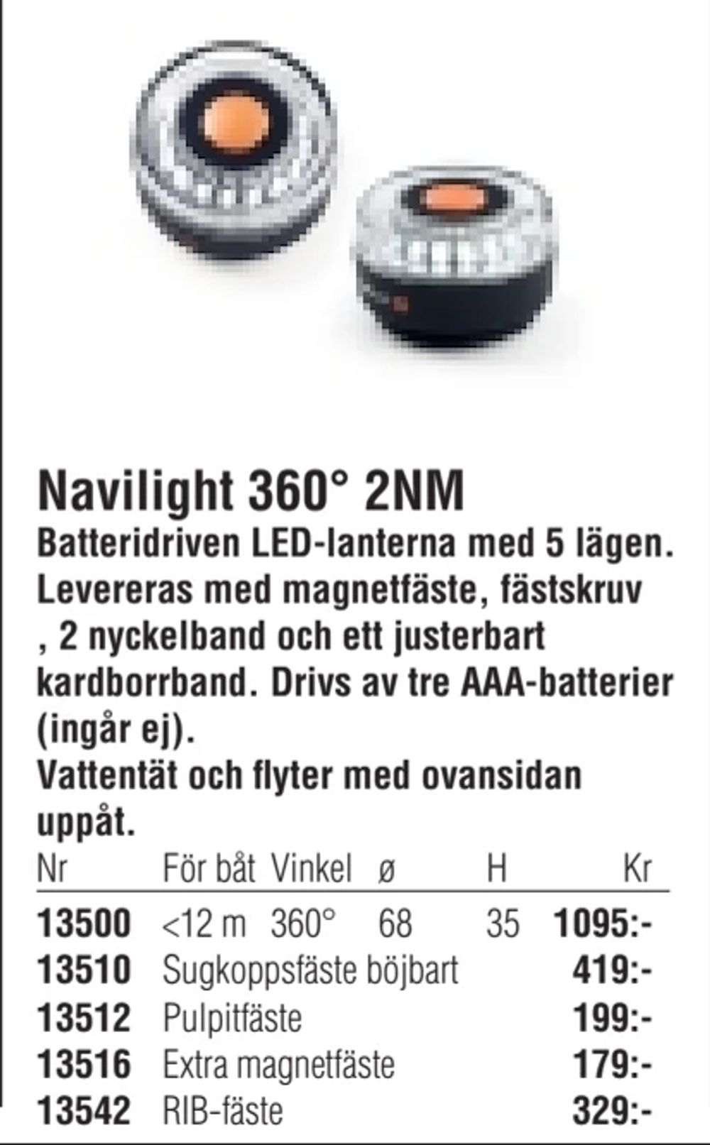 Erbjudanden på Navilight 360° 2NM från Erlandsons Brygga för 179 kr