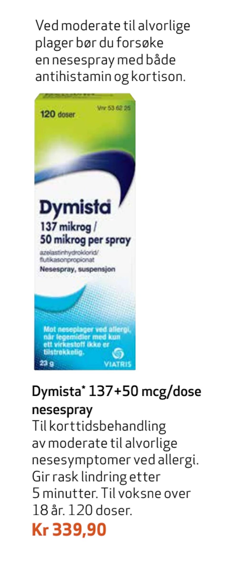 Tilbud på Dymista 137+50 mcg/dose nesespray fra Apotek 1 til 339,90 kr