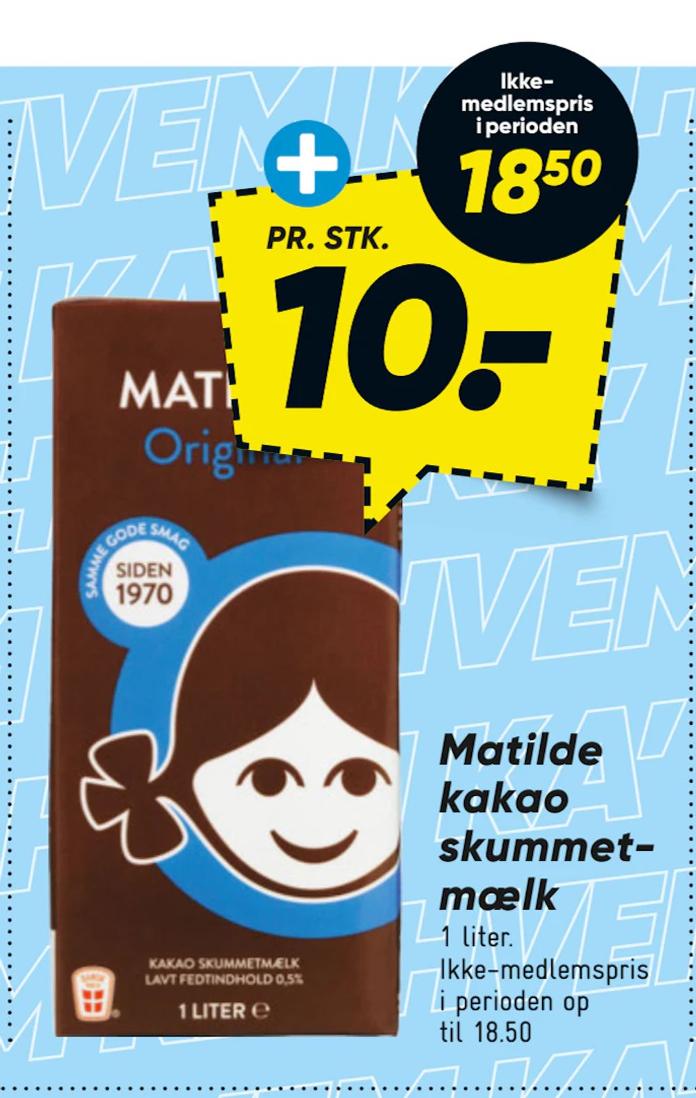 Tilbud på Matilde kakao skummetmælk fra Bilka til 18,50 kr.