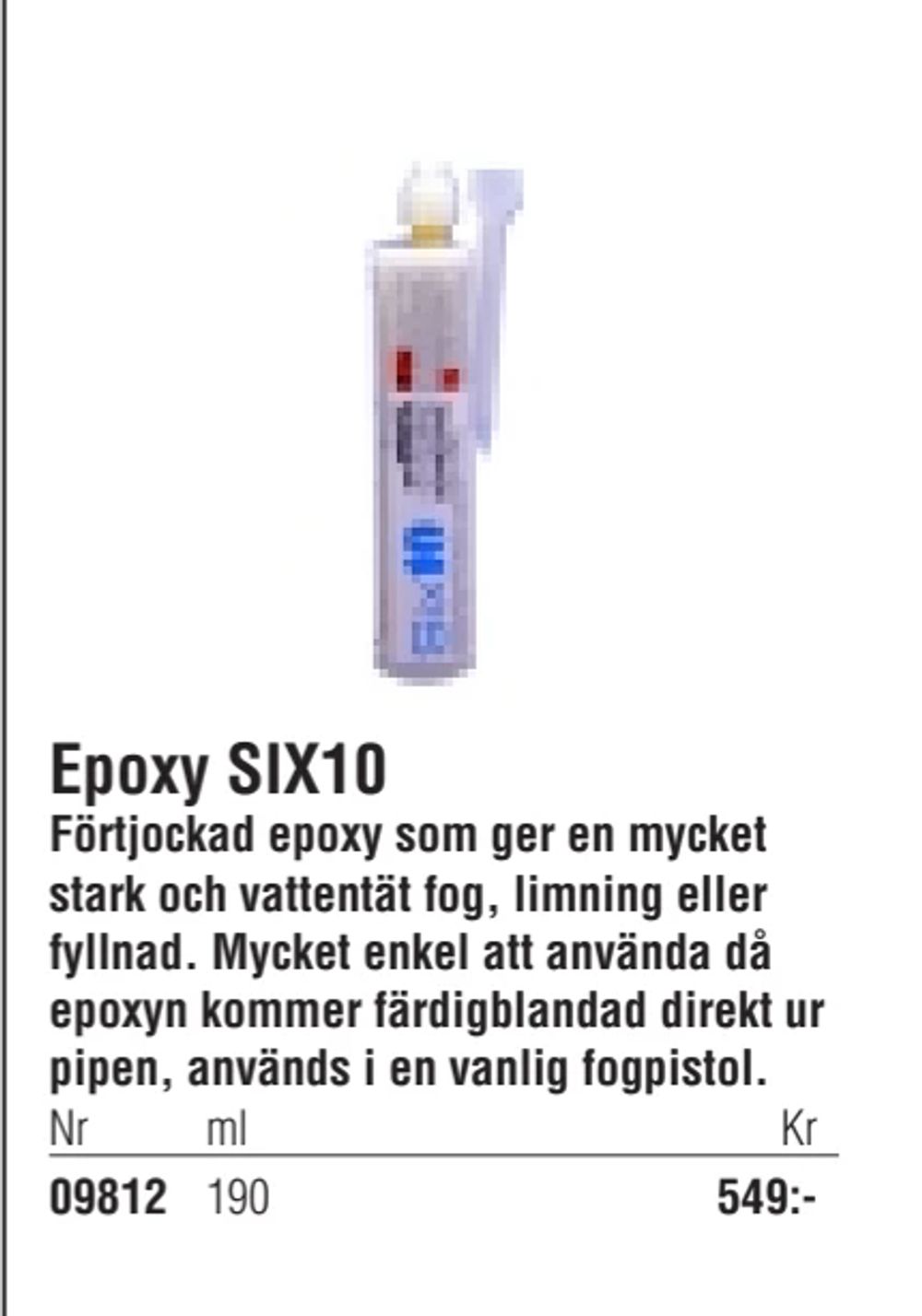 Erbjudanden på Epoxy SIX10 från Erlandsons Brygga för 549 kr
