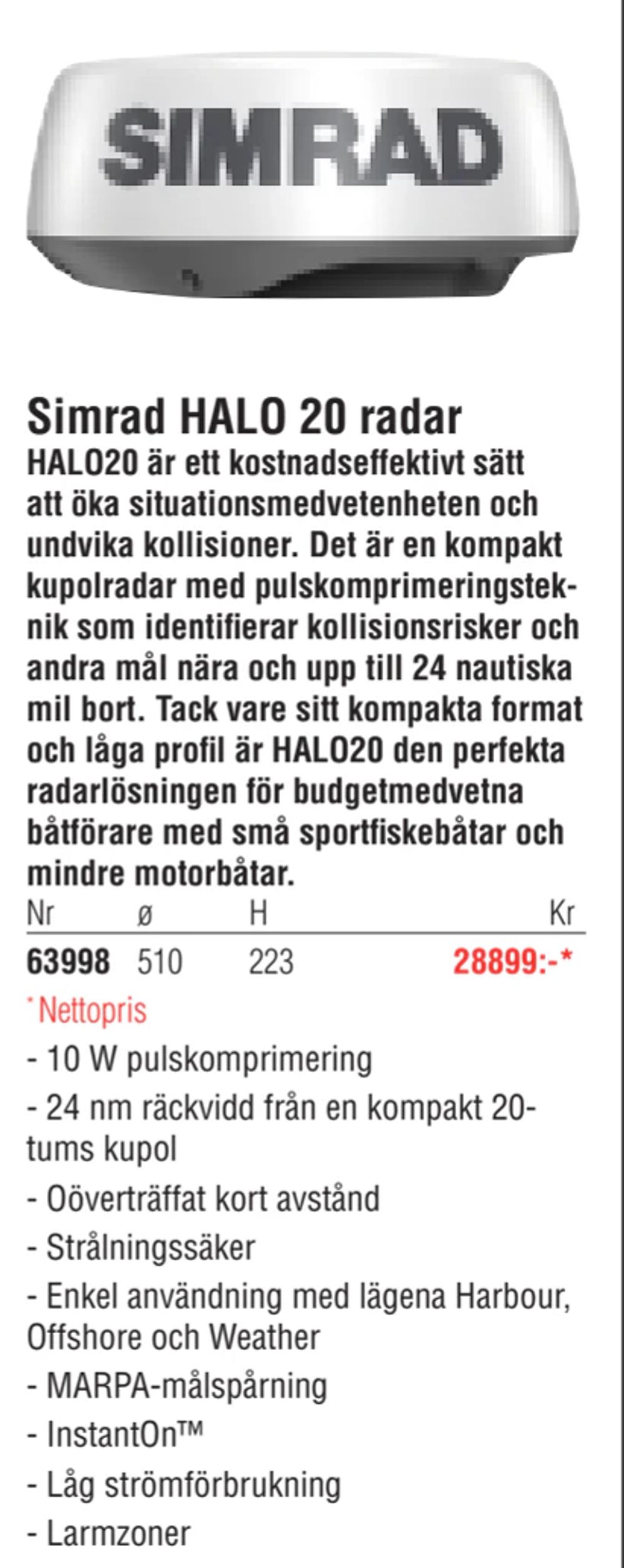Erbjudanden på Simrad HALO 20 radar från Erlandsons Brygga för 28 899 kr
