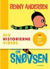 Alle historierne om snøvsen | Benny Andersen