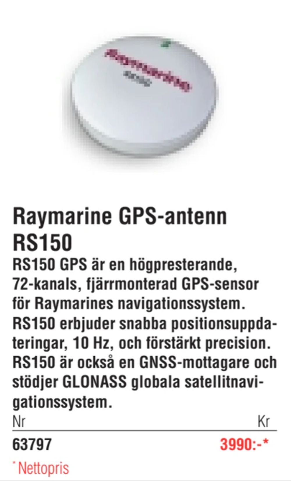Erbjudanden på Raymarine GPS-antenn RS150 från Erlandsons Brygga för 3 990 kr