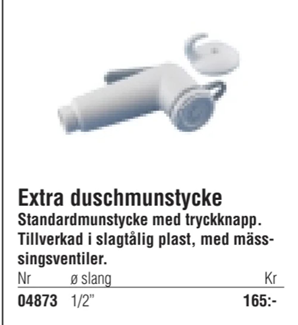 Erbjudanden på Extra duschmunstycke från Erlandsons Brygga för 165 kr