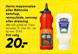 Heinz mayonnaise eller Bähncke ketchup, remoulade, sennep eller dressing