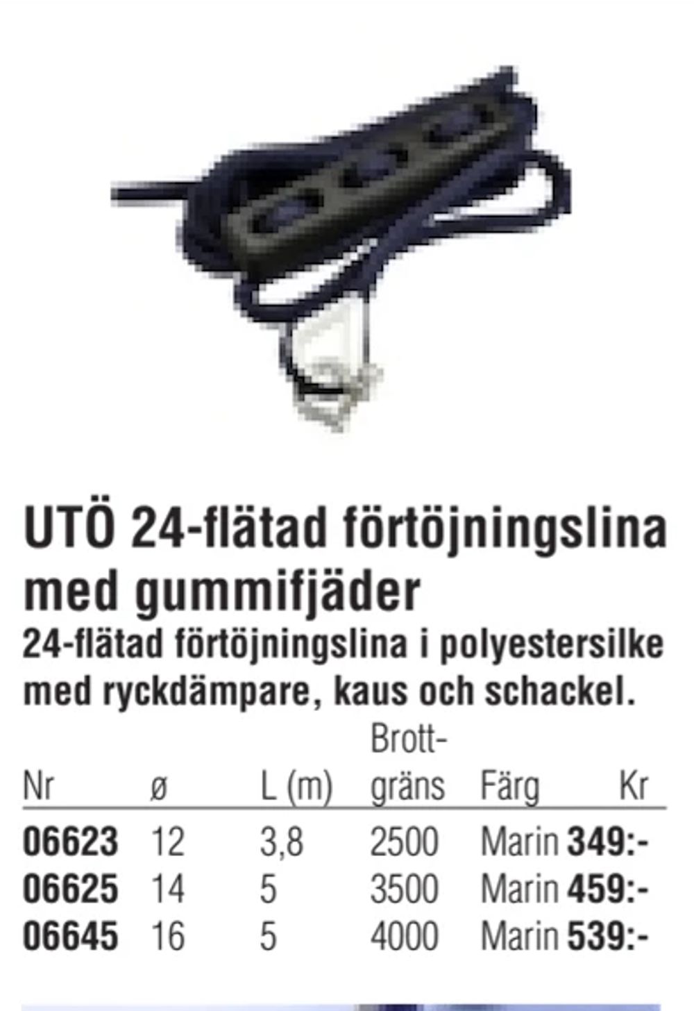 Erbjudanden på UTÖ 24-flätad förtöjningslina med gummifjäder från Erlandsons Brygga för 349 kr