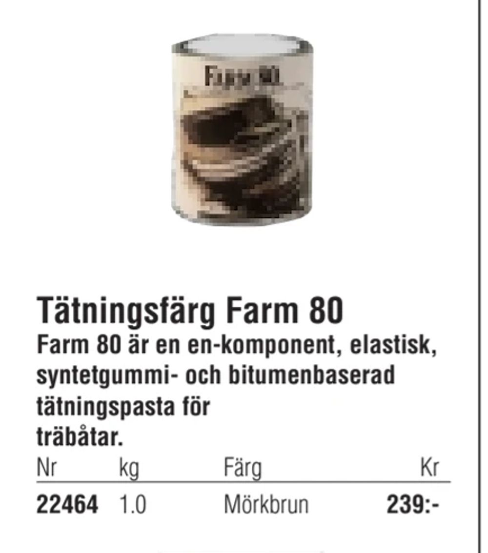 Erbjudanden på Tätningsfärg Farm 80 från Erlandsons Brygga för 239 kr