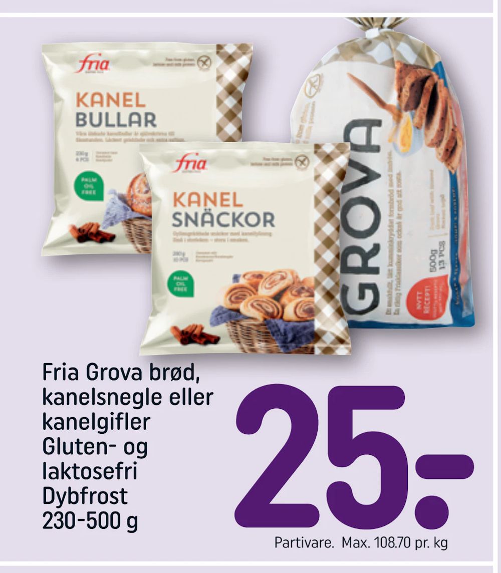 Tilbud på Fria Grova brød, kanelsnegle eller kanelgifler Gluten- og laktosefri Dybfrost 230-500 g fra REMA 1000 til 25 kr.