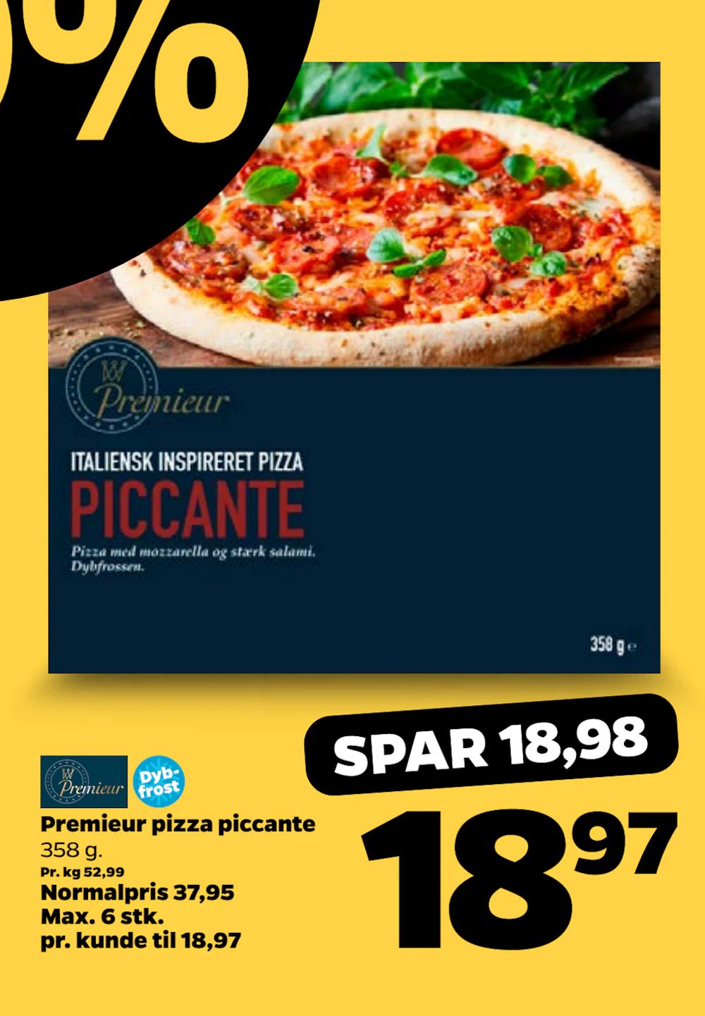 Tilbud på Premieur pizza piccante fra Netto til 18,97 kr.