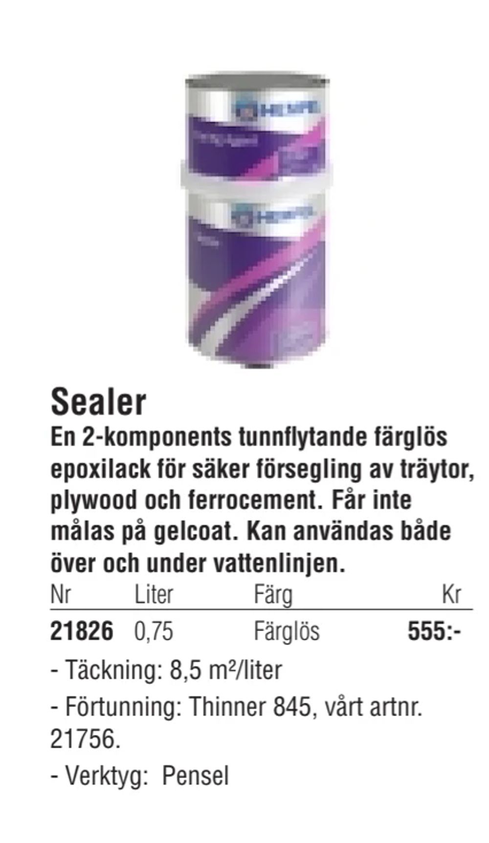 Erbjudanden på Sealer från Erlandsons Brygga för 555 kr