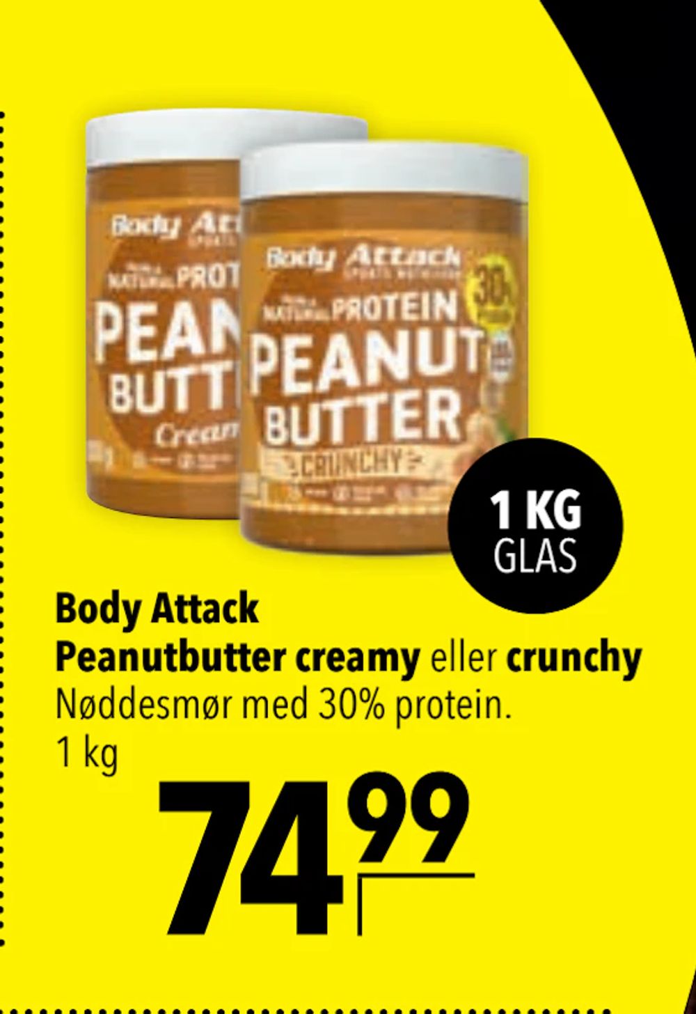 Tilbud på Body Attack Peanutbutter creamy eller crunchy fra CITTI til 74,99 kr.