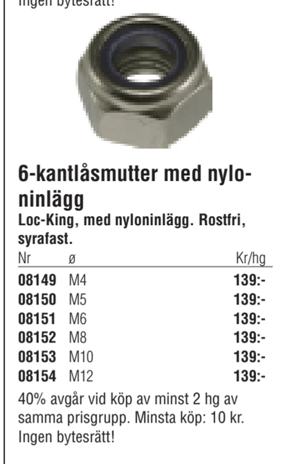 Erbjudanden på 6-kantlåsmutter med nyloninlägg från Erlandsons Brygga för 139 kr