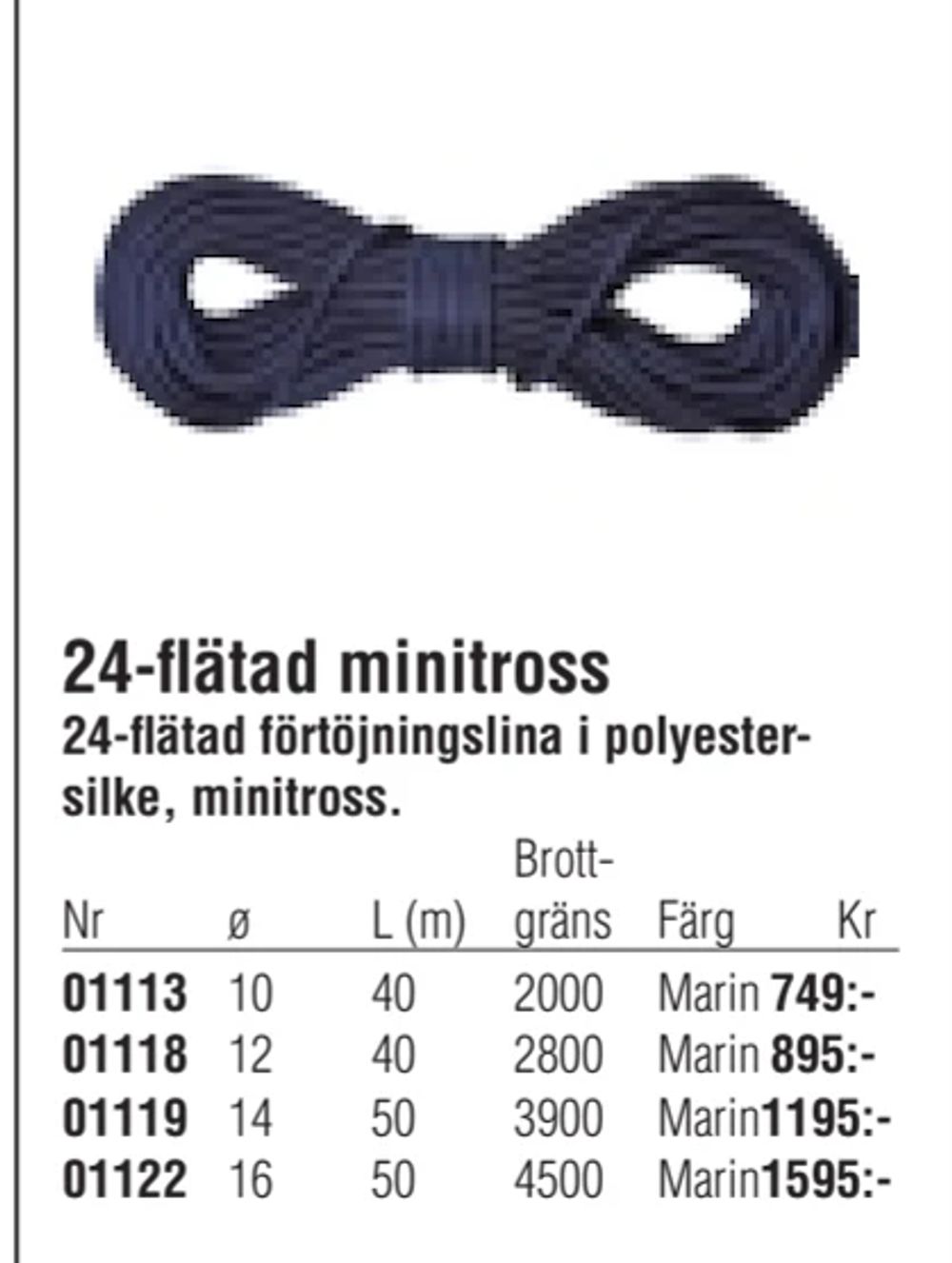 Erbjudanden på 24-flätad minitross från Erlandsons Brygga för 749 kr